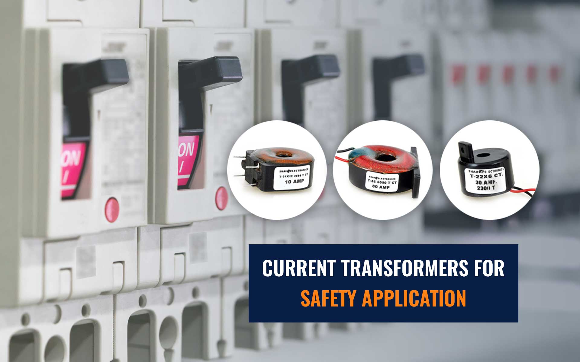 Current Transformers for Safety Application