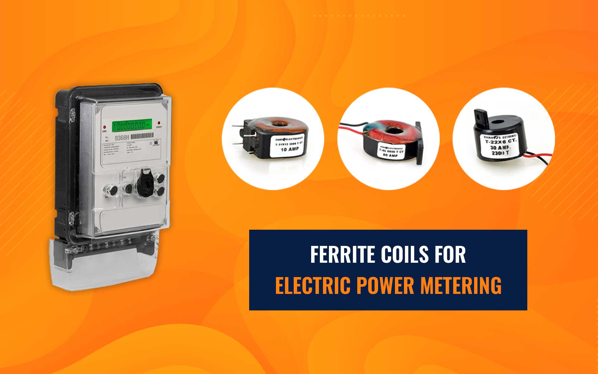 Ferrite Coils for Electric Power Metering