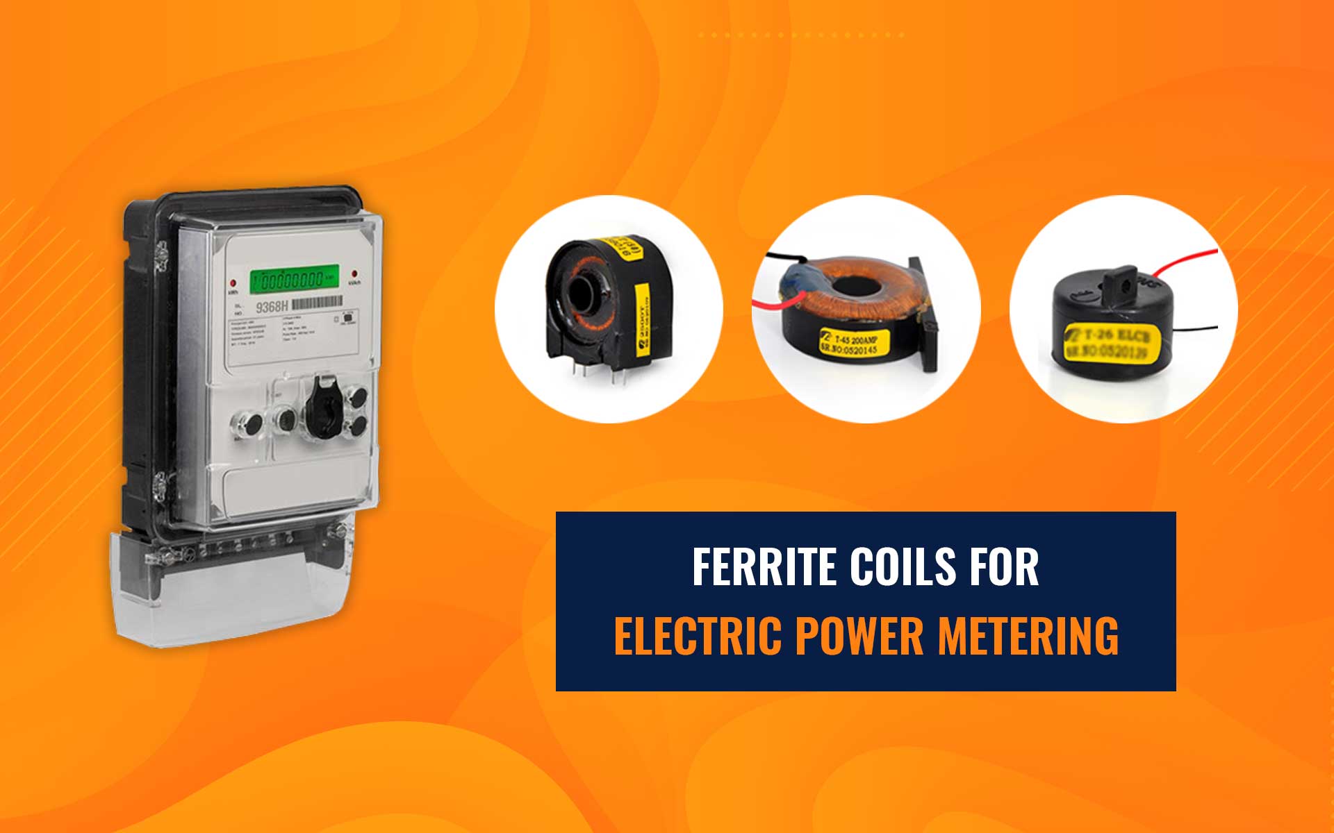 Ferrite Coils for Electric Power Metering